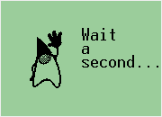 LCD_Wait_a_second.png